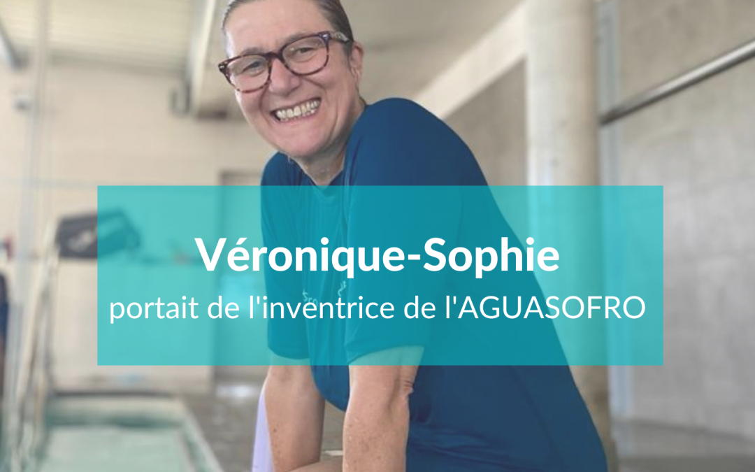 VéroSo Véronique Sophie Riot Gouet AGUASOFRO SOPHROLOGIE AQUATIQUE DANS L'EAU AQUASOPHROLOGIE